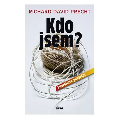 Kdo jsem? (Richard David Precht)