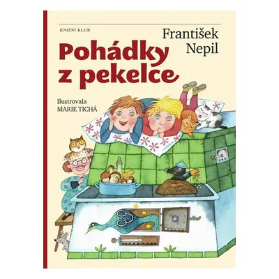 Pohádky z pekelce - František Nepil (František Nepil)