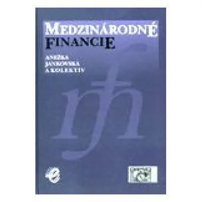 Medzinárodné financie (Anežka Jankovská) (slovensky)