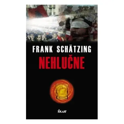 Nehlučne (Frank Schätzing) (slovensky)