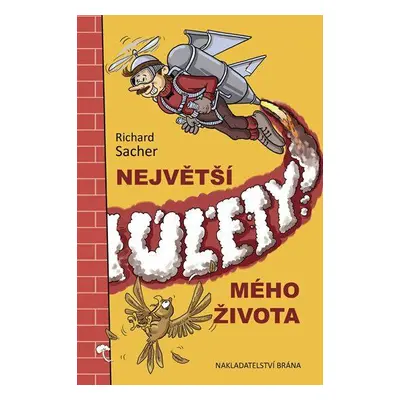 Největší úlety mého života (Richard Sacher)