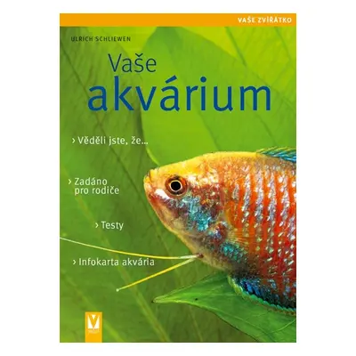 Vaše akvárium (Ulrich Schliewen)