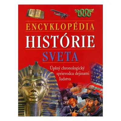 Encyklopédia historie sveta (Kingfisher) (slovensky)