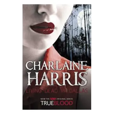 Living Dead in Dallas (Charlaine Harris) (EN)