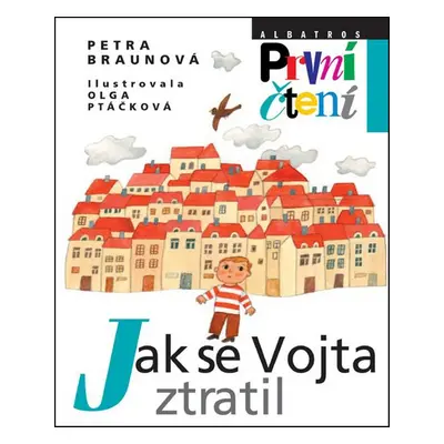 Jak se Vojta ztratil (Petra Braunová)