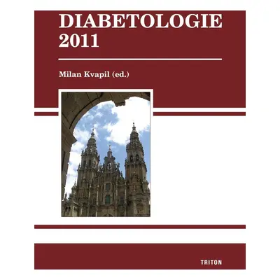 Diabetologie 2011 (Milan Kvapil)