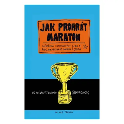 Jak prohrát maraton (Joe Cohen)