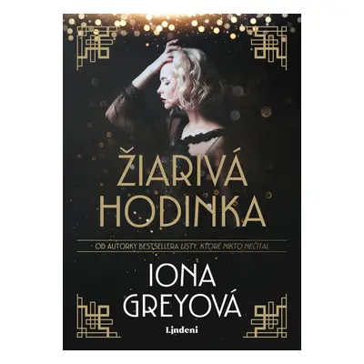 Žiarivá hodinka (Iona Grey) (slovensky)