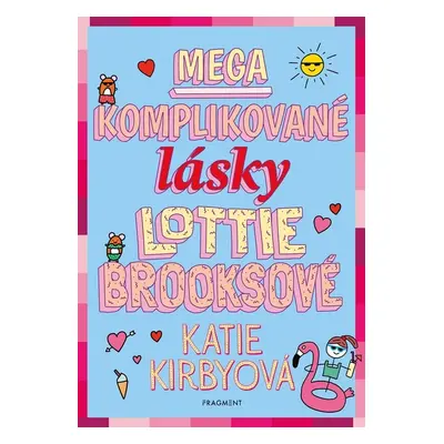 Mega komplikované lásky Lottie Brooksové (Katie Kirbyová)