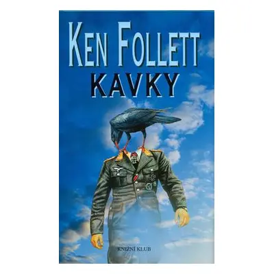 Kavky (Ken Follett)