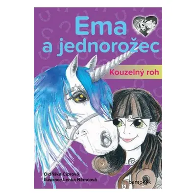 Ema a jednorožec - Kouzelný roh (Lenka Němcová)