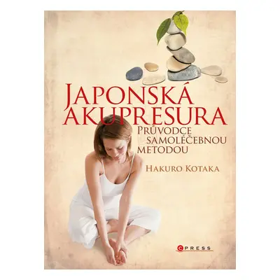 Japonská akupresura - Hakuro Kotaka (Hakuro Kotaka)