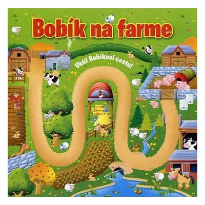 Bobík na farme (Tom James) (slovensky)