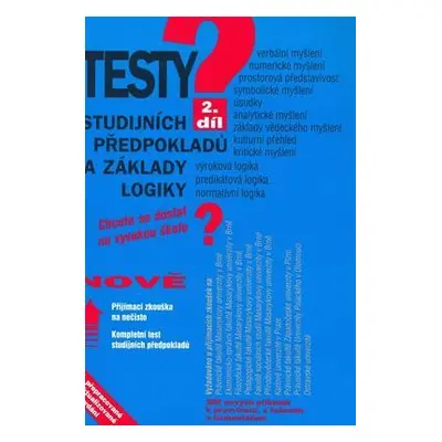 Testy studijních předpokladů a základy logiky 2.díl