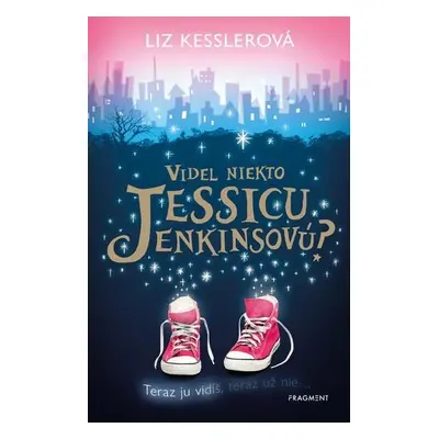 Videl niekto Jessicu Jenkinsovú? (Liz Kessler) (slovensky)