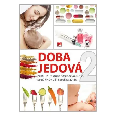 Doba jedová 2 (Anna Strunecká) (slovensky)