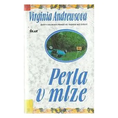 Perla v mlze (Virginia Cleo Andrews)