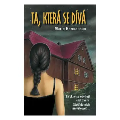 Ta, která se dívá (Marie Hermanson)