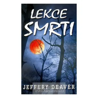 Lekce smrti (Jeffery Deaver)