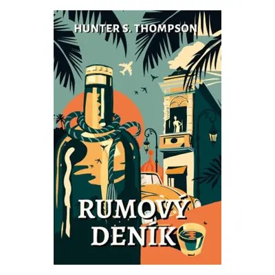 Rumový deník (Hunter Thompson)