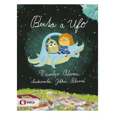 Berta a Ufo (Jitka Petrová)