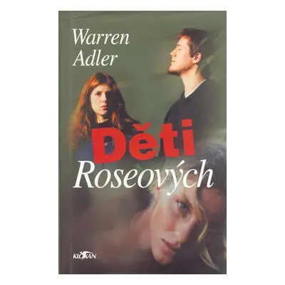 Děti Roseových (Warren Adler)