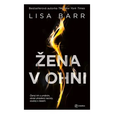 Žena v ohni - Lisa Barr (Lisa Barr)