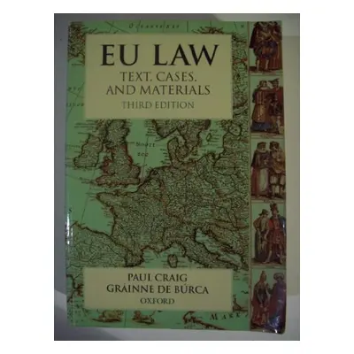 EU Law - Text, Cases, and Materials (Paul P. Craig) (EN)