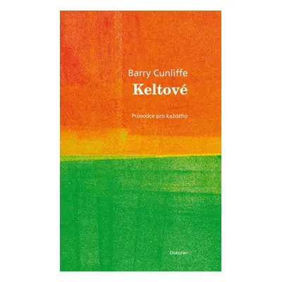 Keltové (Cunliffe Barry)