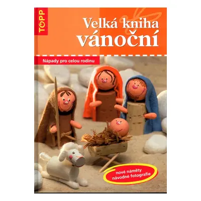 Velká kniha vánoční - TOPP (Tamara Franke)