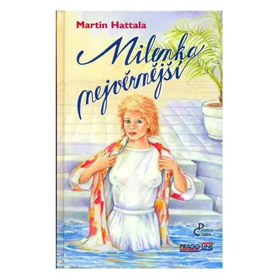 Milenka nejvěrnější (Hattala Martin)