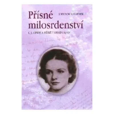 Přísné milosrdenství (Vanauken Sheldon)