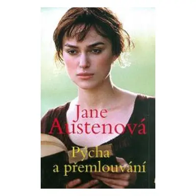 Pýcha a přemlouvání (Austen Jane)