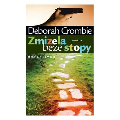 Zmizela beze stopy (Deborah Crombie)