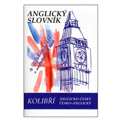 Anglicko-český, česko-anglický kolibří slovník (Radka Obrtelová)