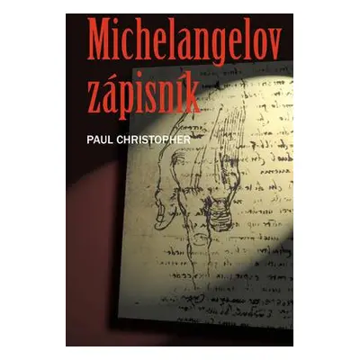 Michelangelov zápisník (Paul Christopher) (slovensky)