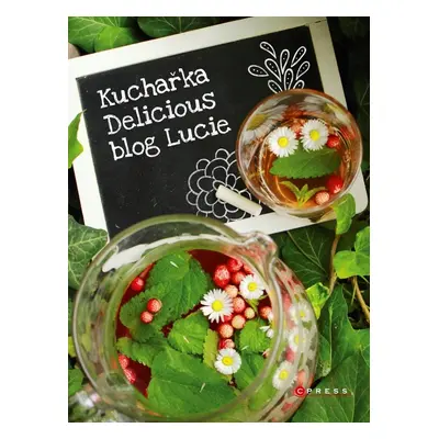 Kuchařka Delicious blog Lucie (Lucie)