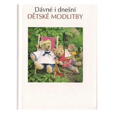 Dávné i dnešní dětské motlitby (Jana Vachulová)