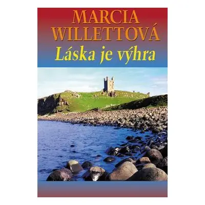 Láska je výhra (Willett Marcia) (slovensky)