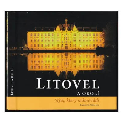 Litovel a okolí (Radovan Urválek)