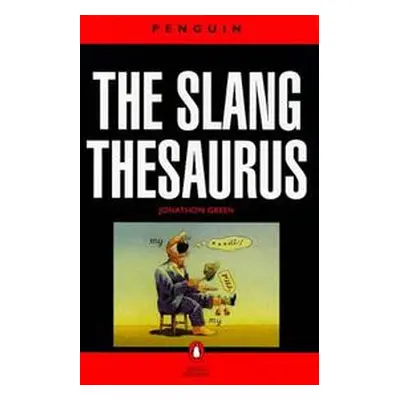 The Slang Thesaurus (Jonathon Green) (EN)