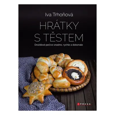 Hrátky s těstem (Iva Trhoňová)