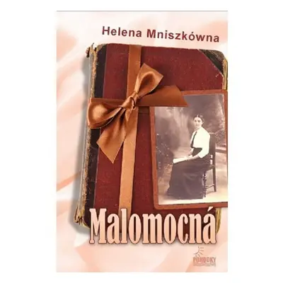 Malomocná - Helena Mniszkówna (Helena Mniszkówna)