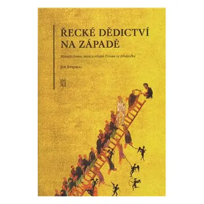 Řecké dědictví na západě (Jan Stejskal)