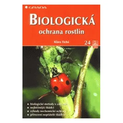 Biologická ochrana rostlin (Klára Bezděčková)