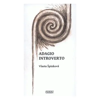 Adagio introverto (Vlasta Špinková)