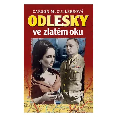 Odlesky ve zlatém oku (Carson McCullers)