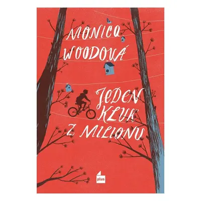 Jeden kluk z milionu (Monica Wood)