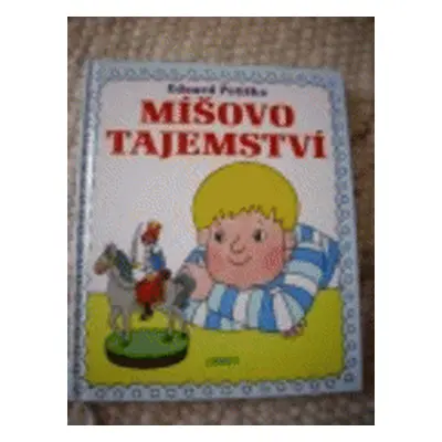 Míšovo tajemství (Eduard Petiška)