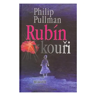 Rubín v kouři (Philip Pullman)